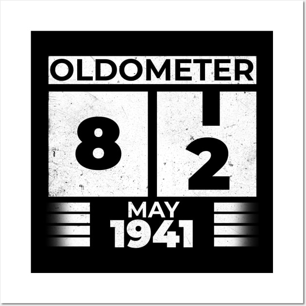 Oldometer 82 Years Old Born In May 1941 Wall Art by RomanDanielsArt